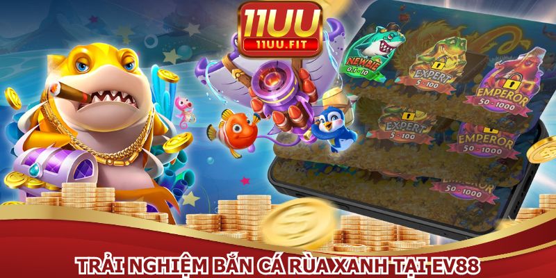 Bắn cá Rùa Xanh